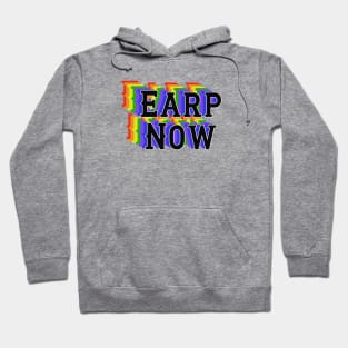 Earp Now - Black Letters Hoodie